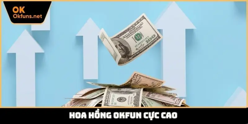 Hoa hồng Okfun cực cao