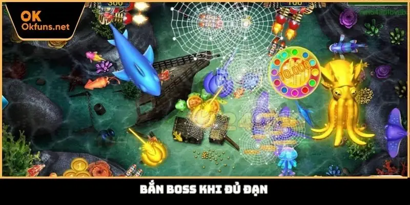 Bắn boss khi đủ đạn