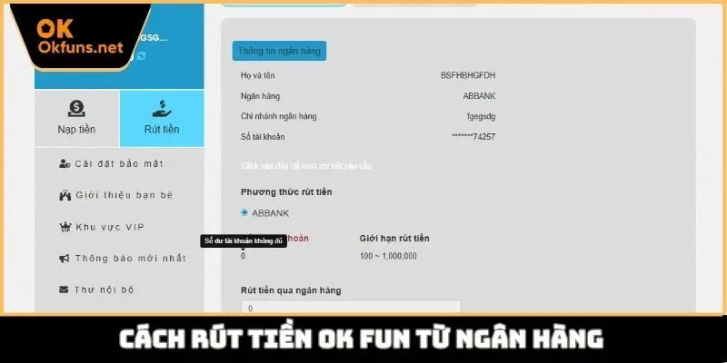Cách rút tiền Ok fun từ ngân hàng