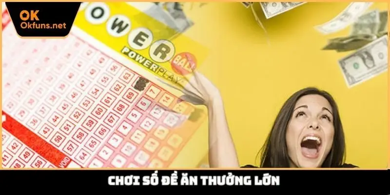 Chơi số đề ăn thưởng lớn