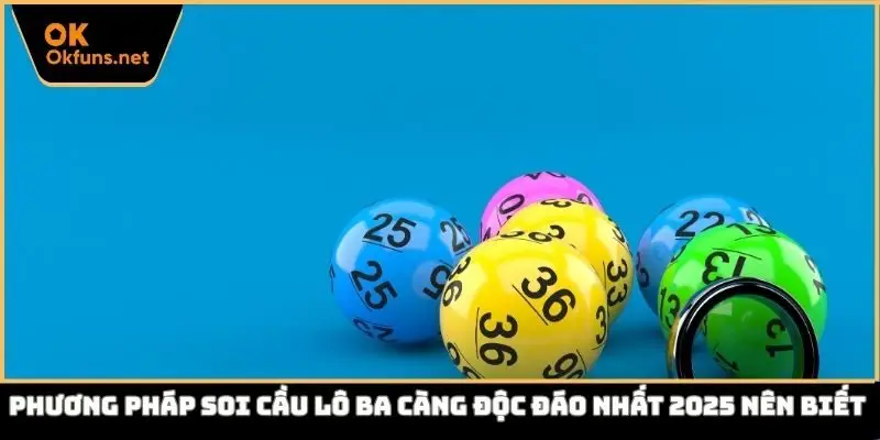 phương pháp soi cầu lô ba càng