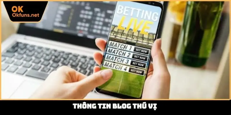 Thông tin blog thú vị
